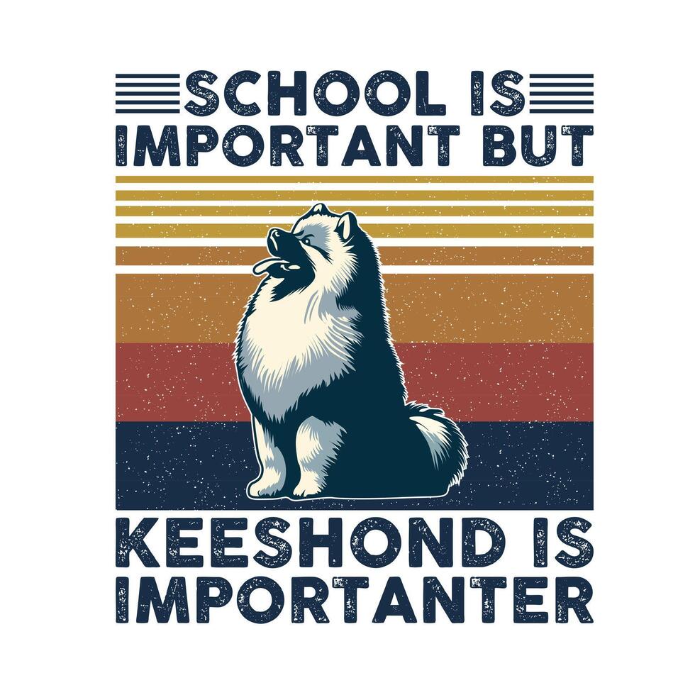 colegio es importante pero keeshond es importante tipografía camiseta diseño vector