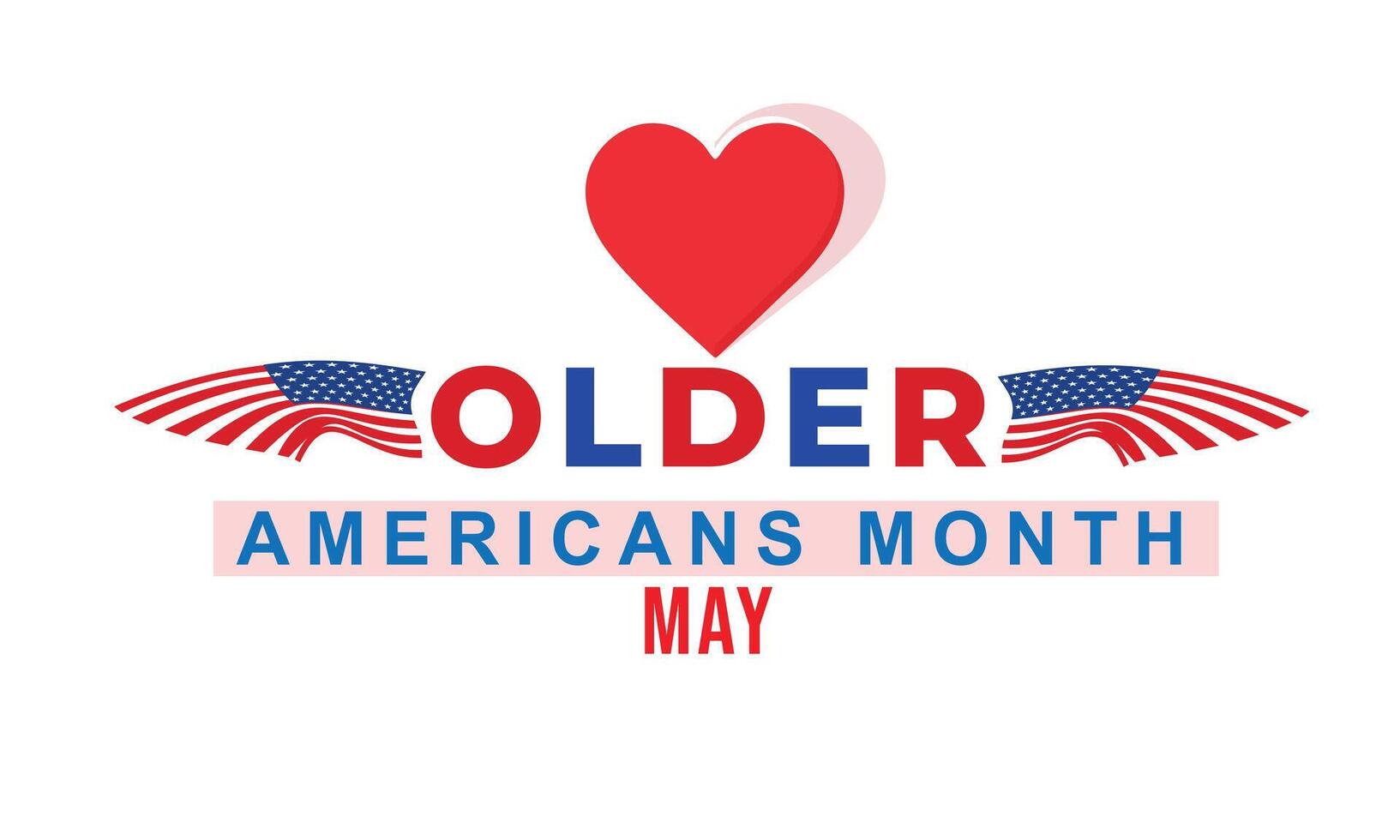 Older Americans month. background, banner, card, poster, template. Vector illustration.