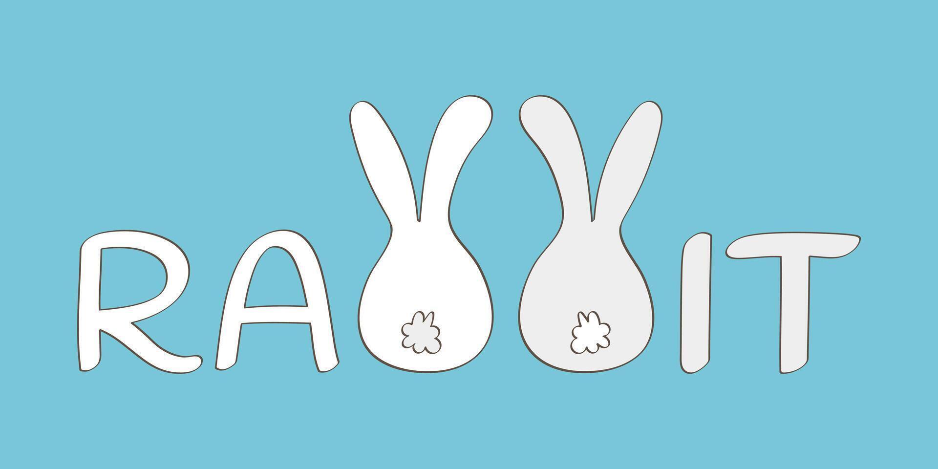 Two Rabbits are sitting with their backs. Text Rabbit on a blue background. Contour white and gray rabbits. Bunny ears and tails. Vector illustration