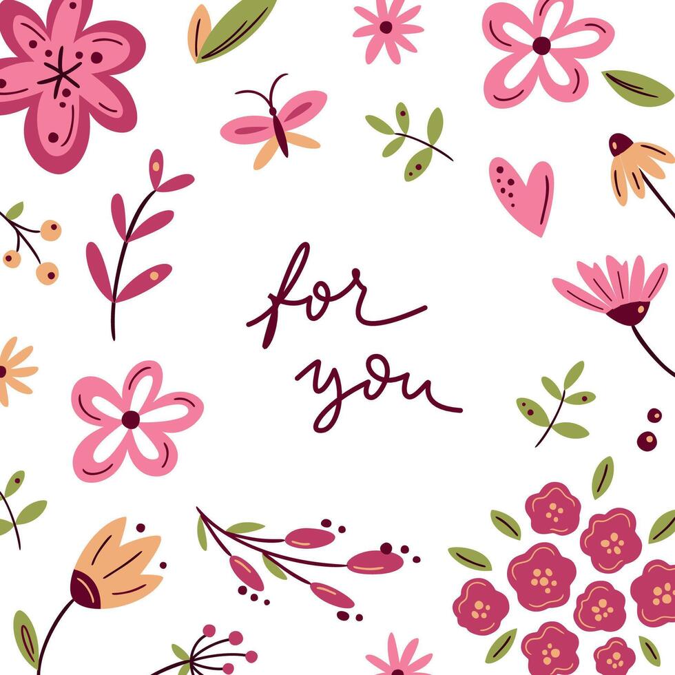 For you. Romantic greeting card with lettering and scandinavian flowers in light colours. Floral greeting cards, poster, social media post or banner template vector