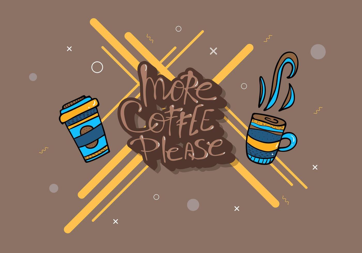 More coffe please lettering. Vector illustration.
