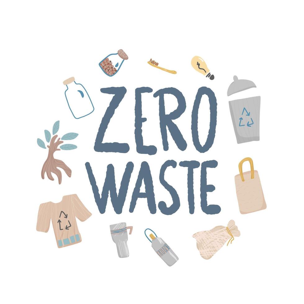 Zero waste concept quote. Vector illustration.