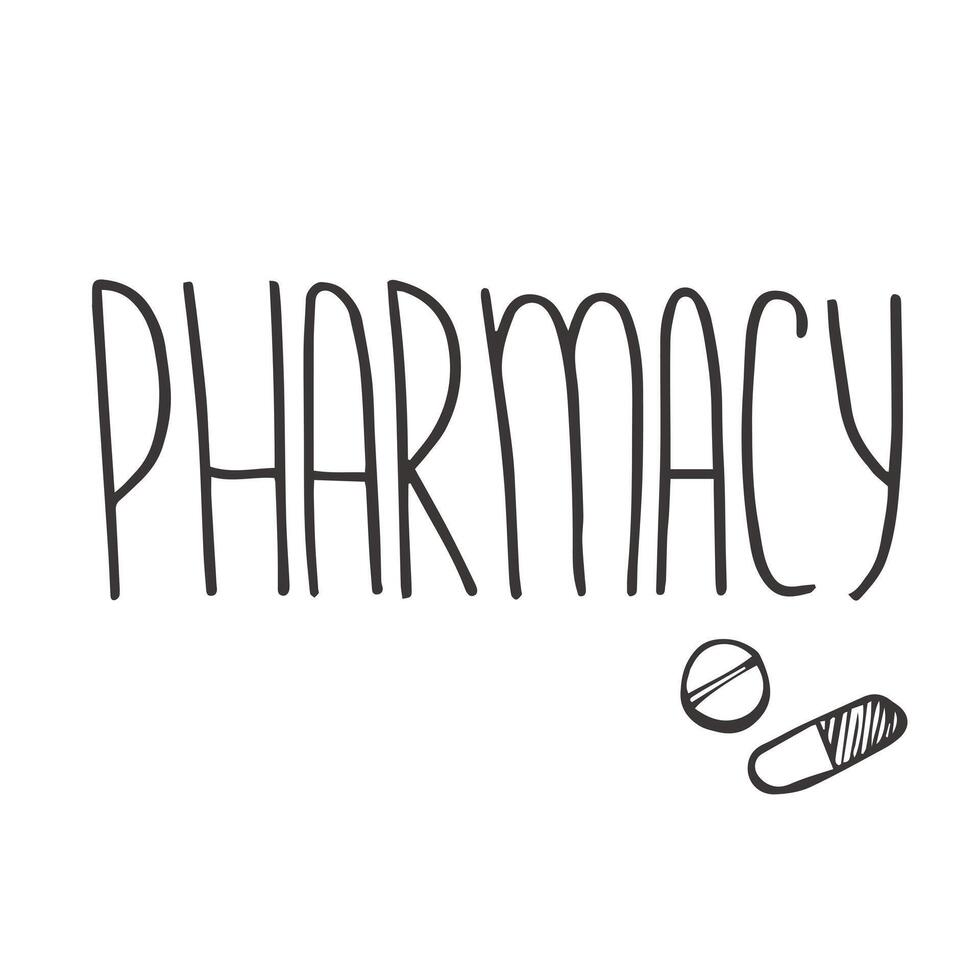 Doodle hand drawn Pharmacy lettering isolated on white background vector