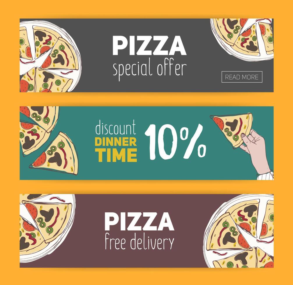 Set of colorful banner templates with hand drawn pizza cut into slices. Special offer, dinner time discount and free meal. Vector illustration for Italian restaurant, pizzeria, delivery service.