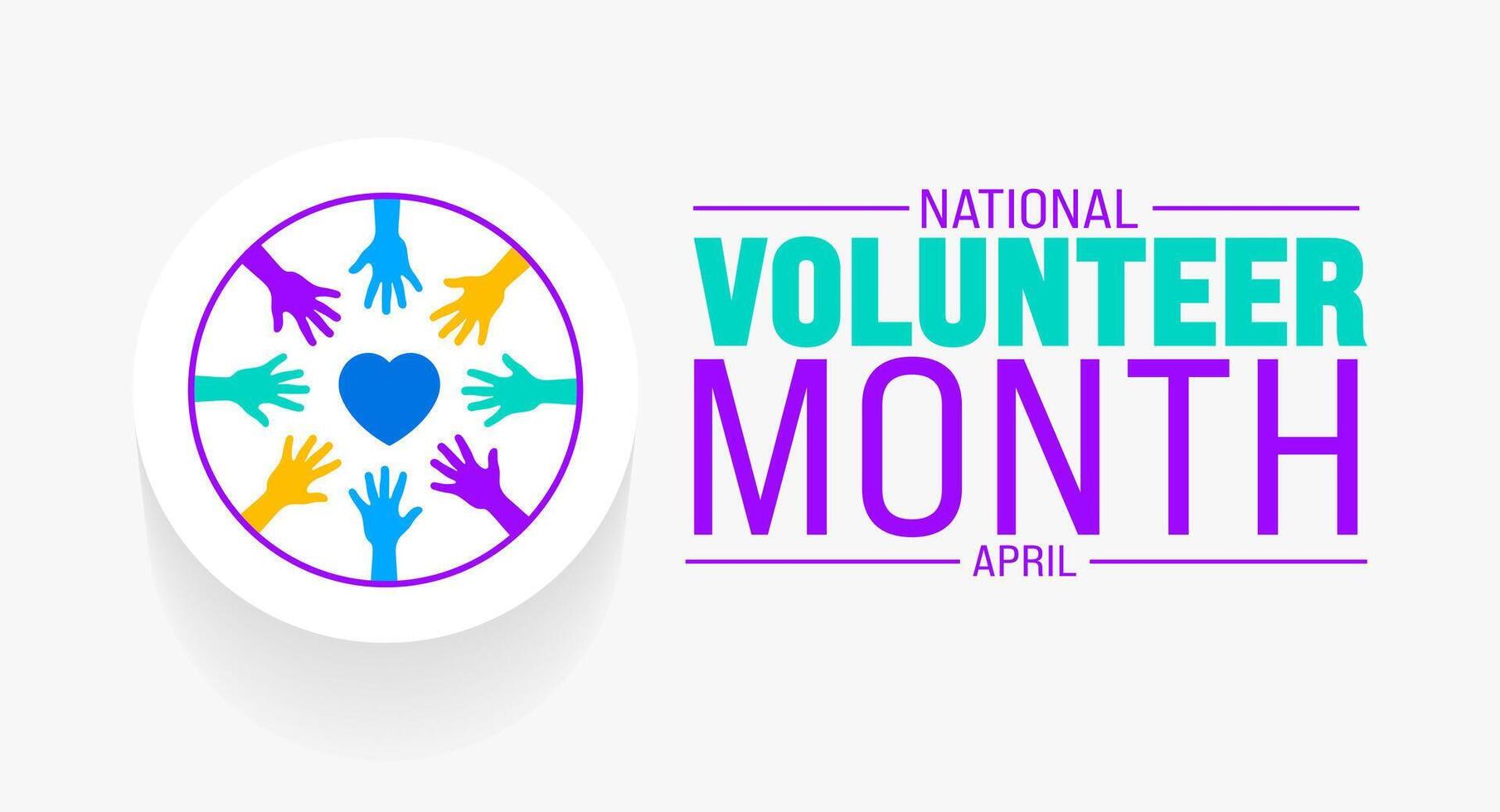 April is National Volunteer Month background template. Holiday concept. use to background, banner, placard, card, and poster design template with text inscription and standard color. vector