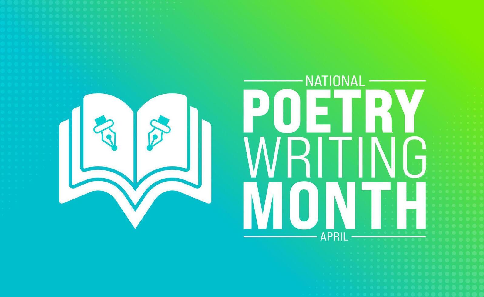 April is National Poetry Writing Month background template. Holiday concept. use to background, banner, placard, card, and poster design template with text inscription and standard color. vector