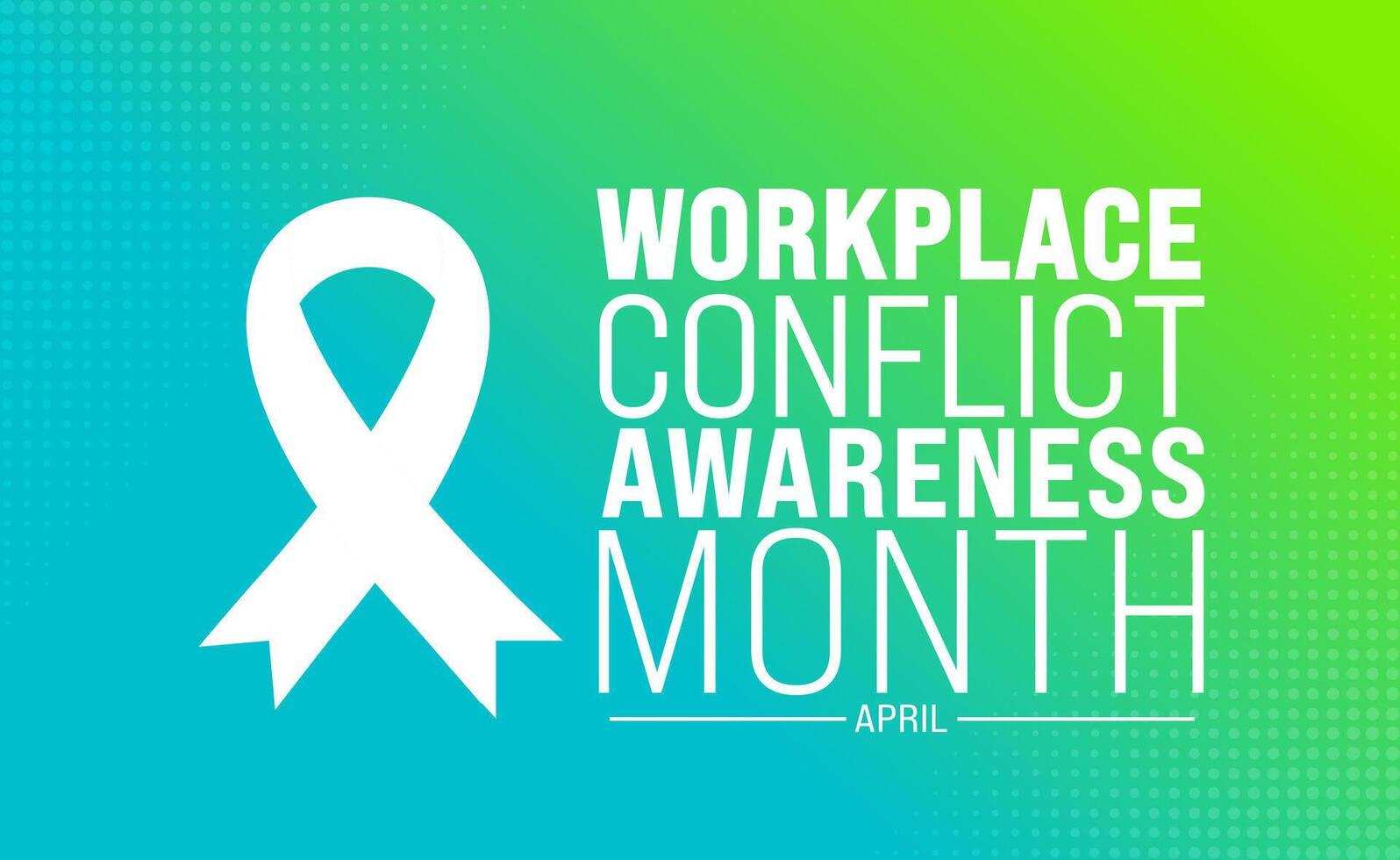 April is Workplace Conflict Awareness Month background template. Holiday concept. use to background, banner, placard, card, and poster design template with text inscription and standard color. vector