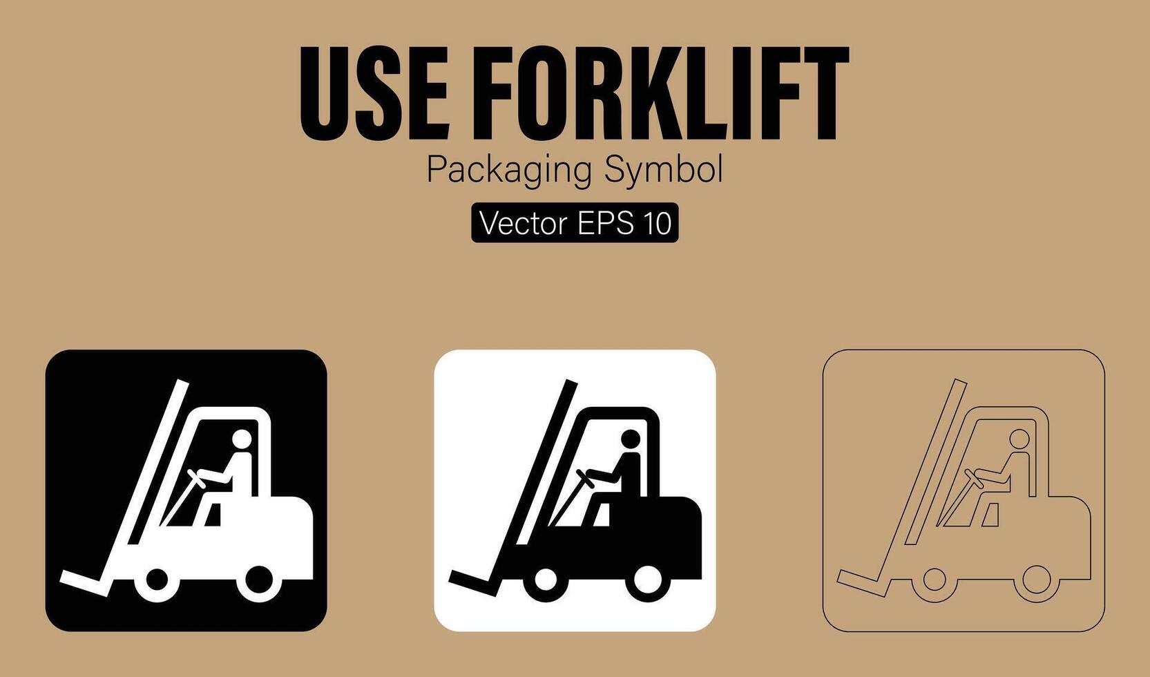 Use Forklift Packaging Symbol vector
