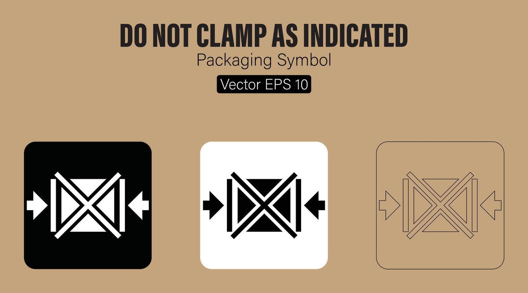 Do Not Clamp As Indicated Packaging Symbol vector