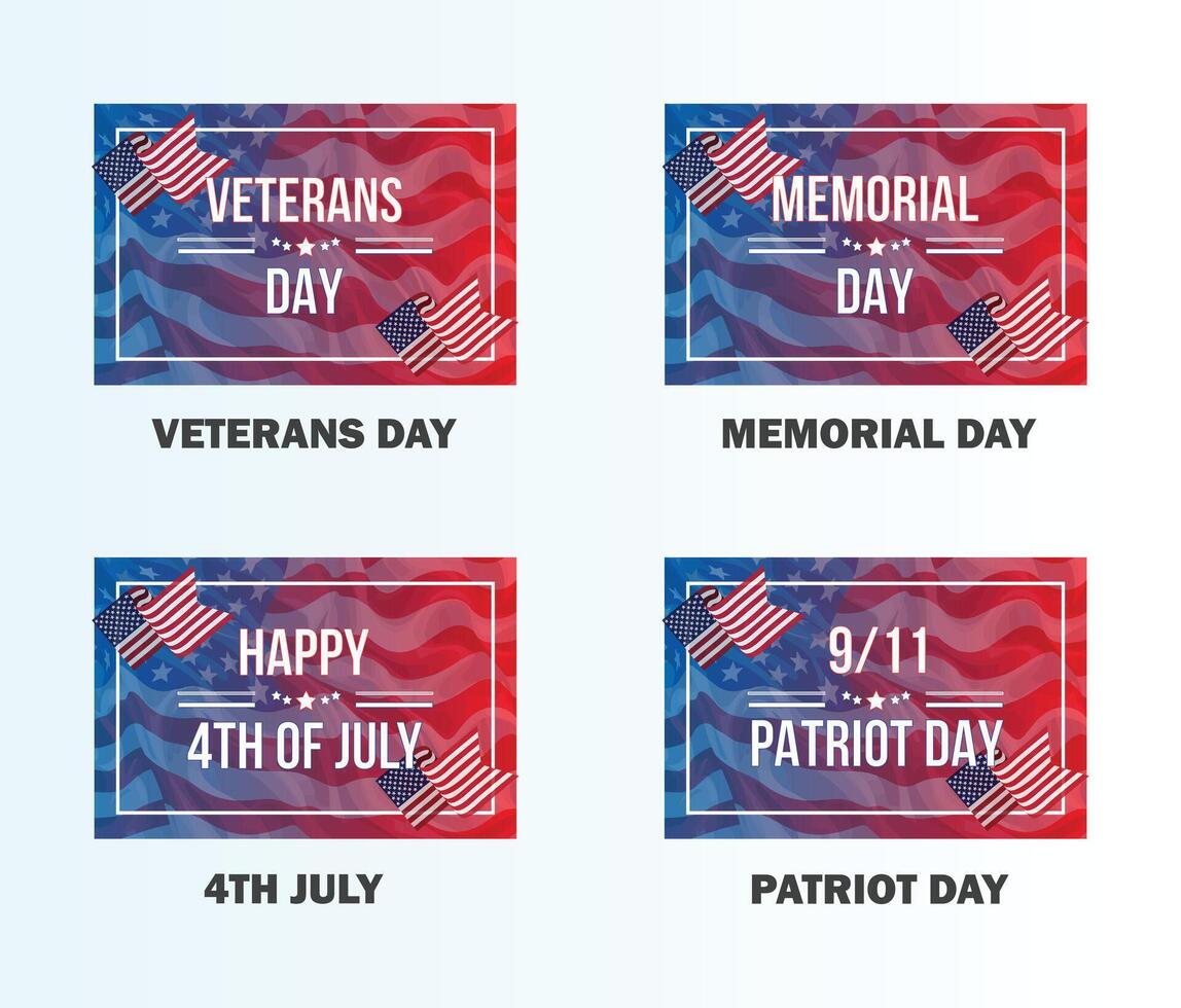 Veterans Day, Memorial Day, 4th July, Patriot Day. Banner Vector Illustration Set. USA Holidays.