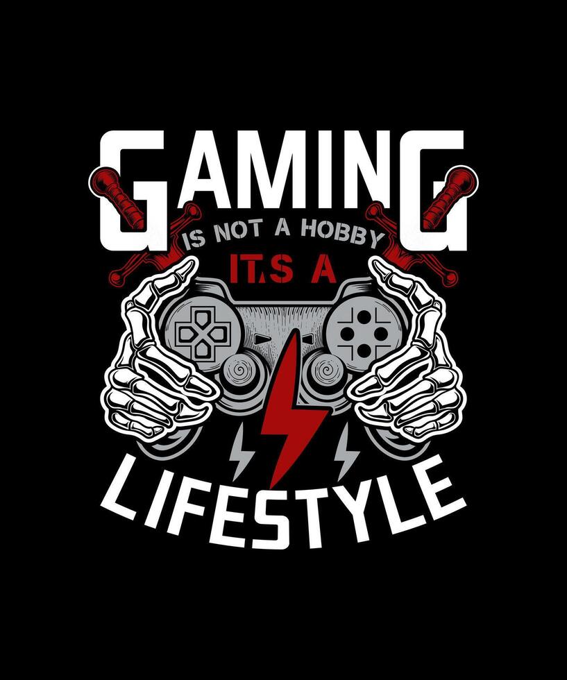 Gaming is not a hobby it,s a lifestyle video gaming t-shirt design. vector