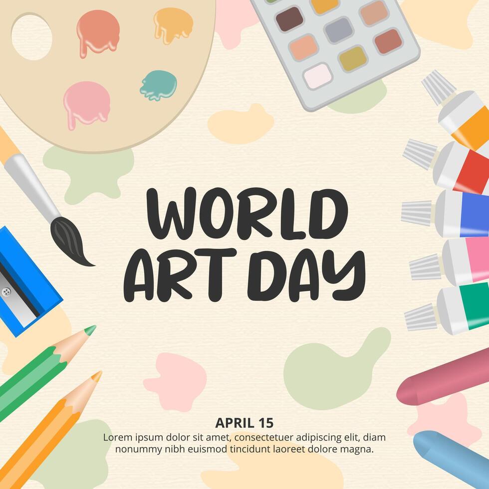 Square World Art Day background with paint typography on an art paper vector