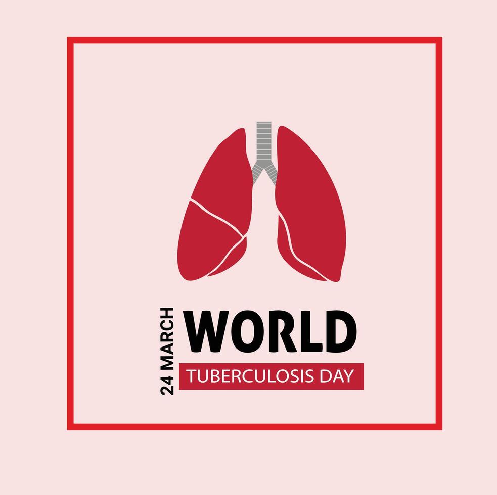 World Tuberculosis Day Vector Illustration. Suitable for greeting card, poster and banner.