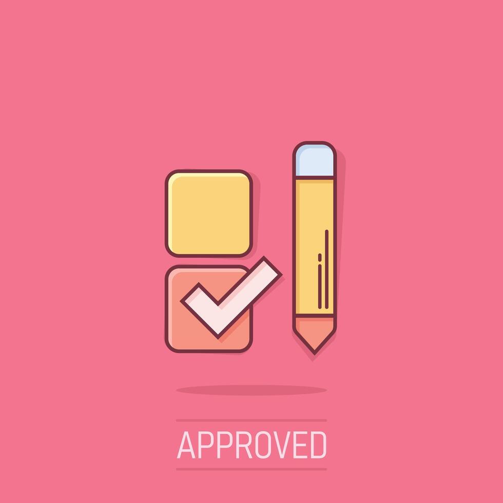 Checklist document icon in comic style. Survey cartoon vector illustration on isolated background. Check mark choice splash effect business concept.
