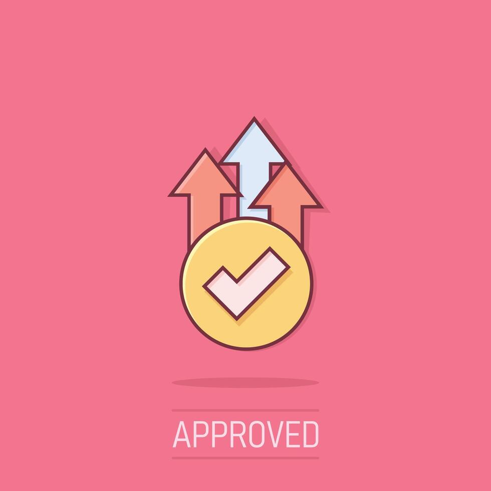 Growth arrow check icon in comic style. Revenue approval cartoon vector illustration on isolated background. Increase ok splash effect business concept.