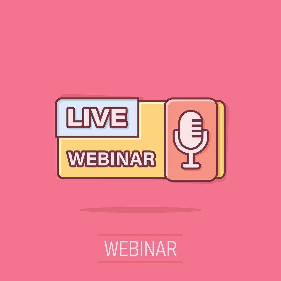 Live webinar icon in comic style. Online training cartoon vector illustration on isolated background. Conference stream splash effect sign business concept.
