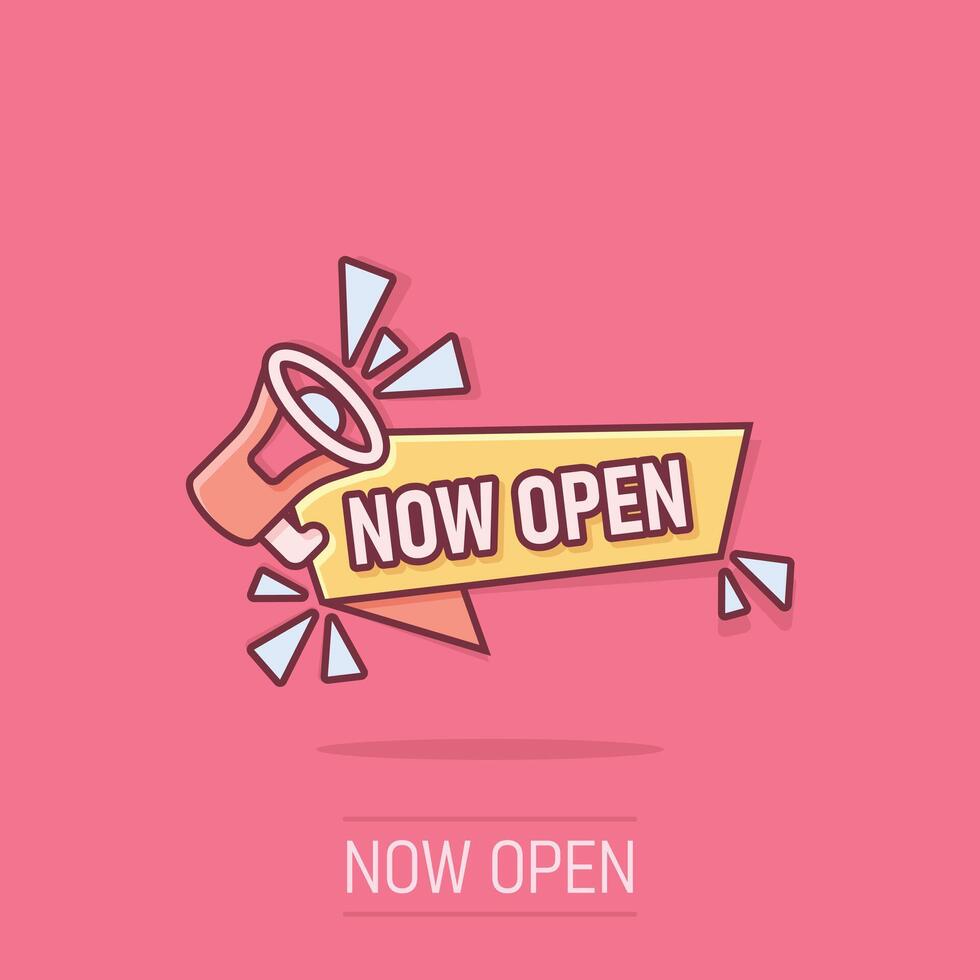 Now open notice icon in comic style. Schedule label with megaphone cartoon vector illustration on isolated background. Come bullhorn sign business concept splash effect.