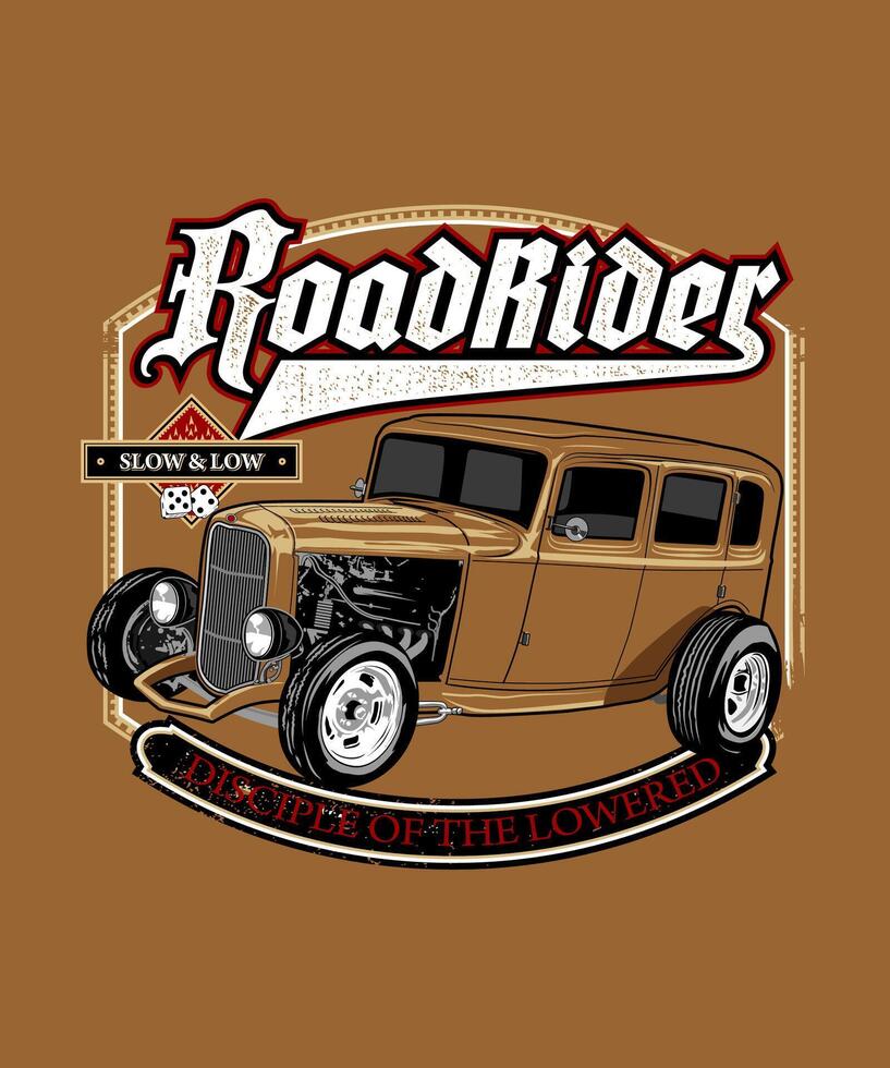 Road Rider Slow and Low Retro Car Design vector