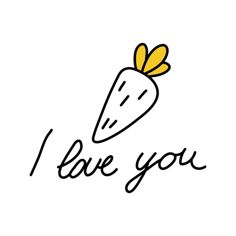 Simple cute carrot in doodle style. Sloppy inscription I love you vector