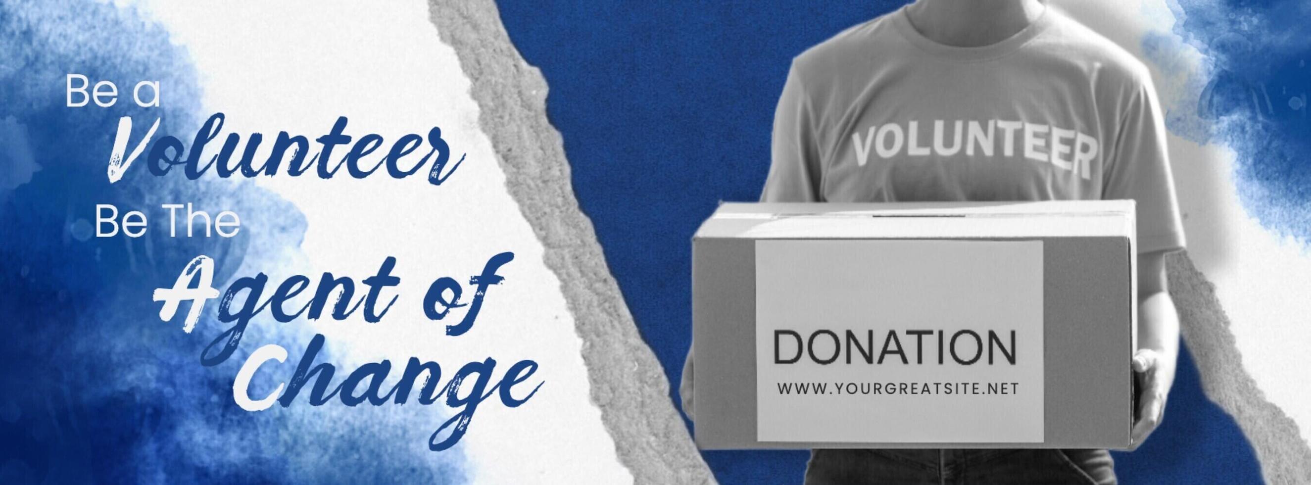 Be a Volunteer Be The Agent of Change Template for Facebook Cover