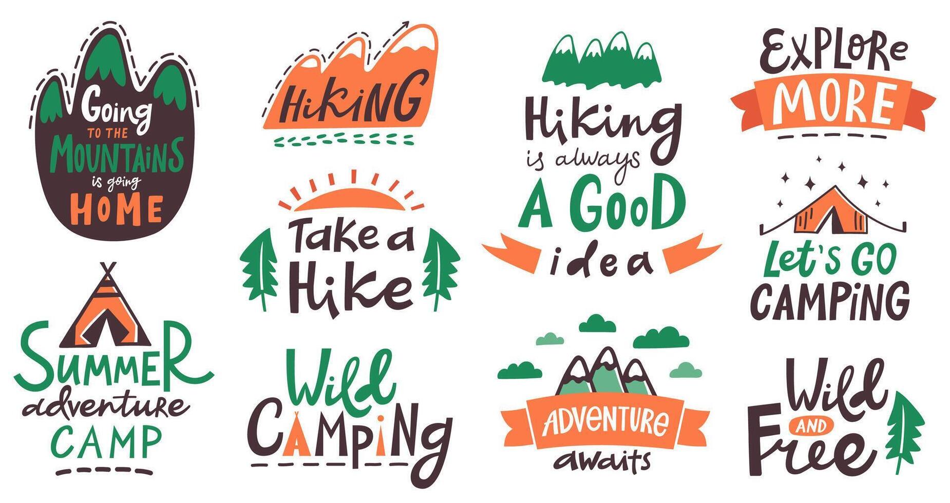 Hiking camp lettering phrases. Camping typography quotes, mountains climbing, tourism and hiking trip lettering labels vector illustration set