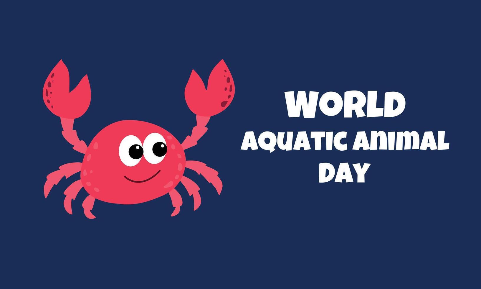 World aquatic animals day. World oceans day. Background vector illustration with crab.