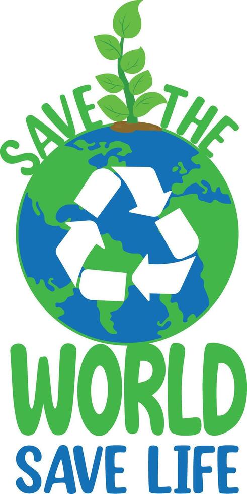 Save The World Save Life vector