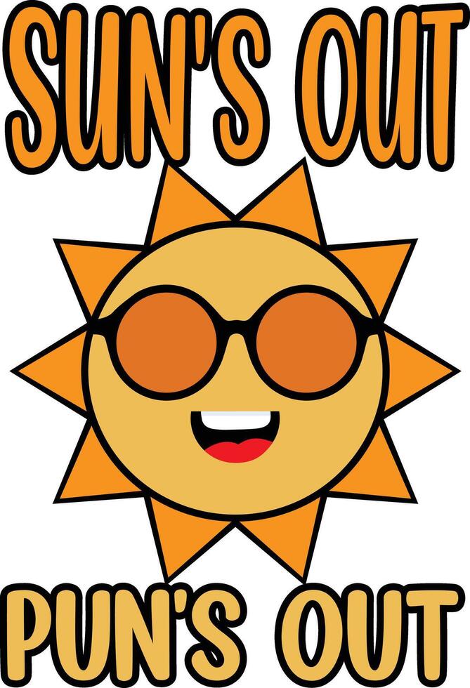 Suns Out Puns Out vector