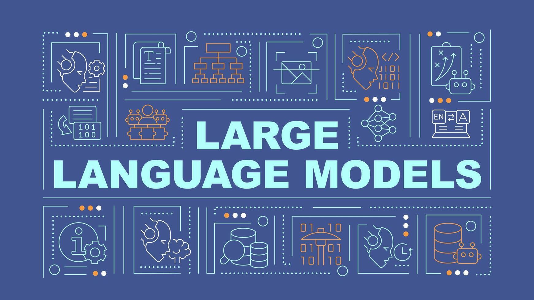 Large language models blue word concept. Machine learning. Typography banner. Flat design. Vector illustration with title text, editable line icons. Ready to use