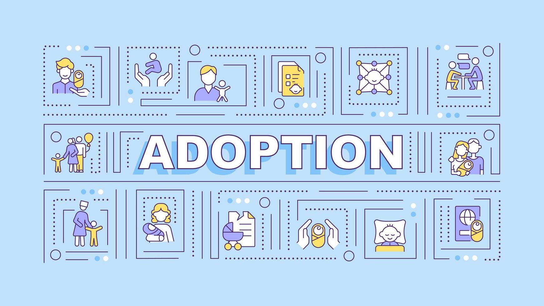 Adoption light blue word concept. Child custody. Become parents.Typography banner. Flat design. Vector illustration with title text, editable line icons. Ready to use