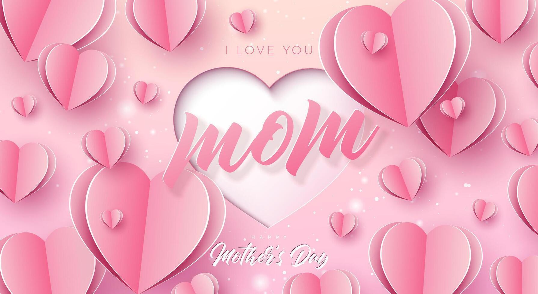 Happy Mother's Day Banner or Postcard with Paper Hearts and Typography Letter on Pink Background. Vector Mom Celebration Design with Symbol of Love for Greeting Card, Flyer, Invitation, Brochure