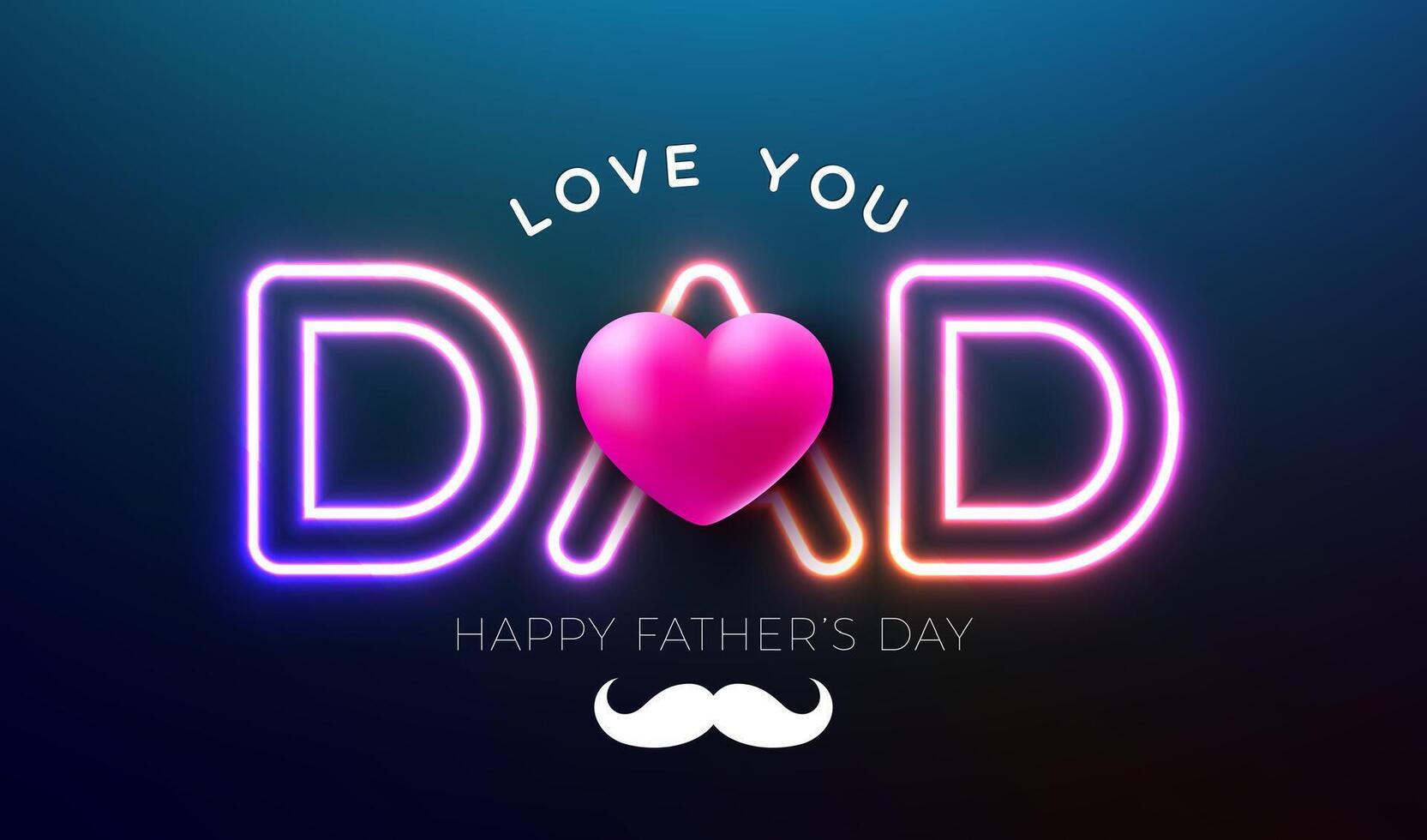 Happy Father's Day Greeting Card Design with Glowing Neon Light I Love You Dad Lettering and Lovely Heart on Blue Background. Vector Celebration Illustration Template for Banner, Flyer or Poster.