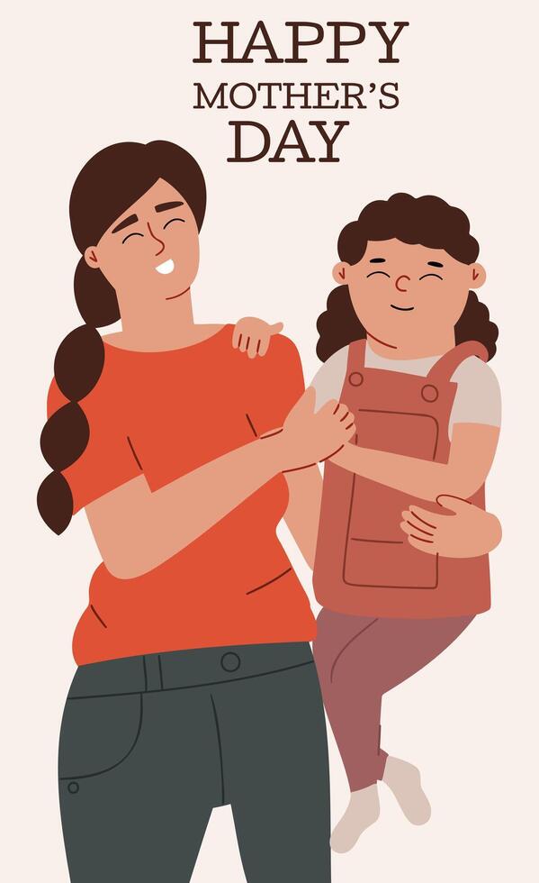 Happy mother's day poster. Mom holds her daughter in her arms. vector