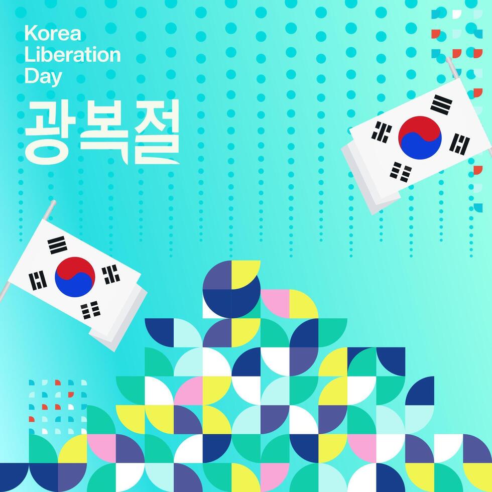 Korea National Liberation Day square banner in colorful modern geometric style. Happy Gwangbokjeol day is South Korean independence day. Vector illustration for national holiday celebrate