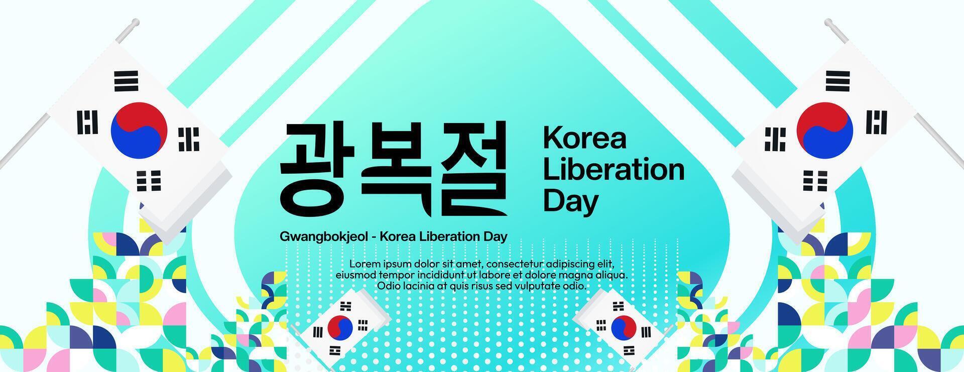 Korea National Liberation Day wide banner in colorful modern geometric style. Happy Gwangbokjeol day is South Korean independence day. Vector illustration for national holiday celebrate