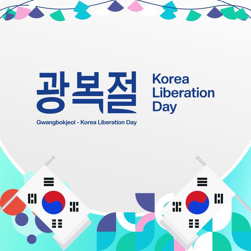 Korea National Liberation Day square banner in colorful modern geometric style. Happy Gwangbokjeol day is South Korean independence day. Vector illustration for national holiday celebrate