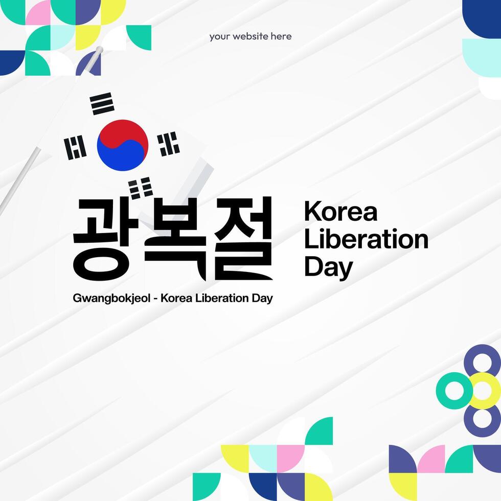 Korea National Liberation Day square banner in colorful modern geometric style. Happy Gwangbokjeol day is South Korean independence day. Vector illustration for national holiday celebrate