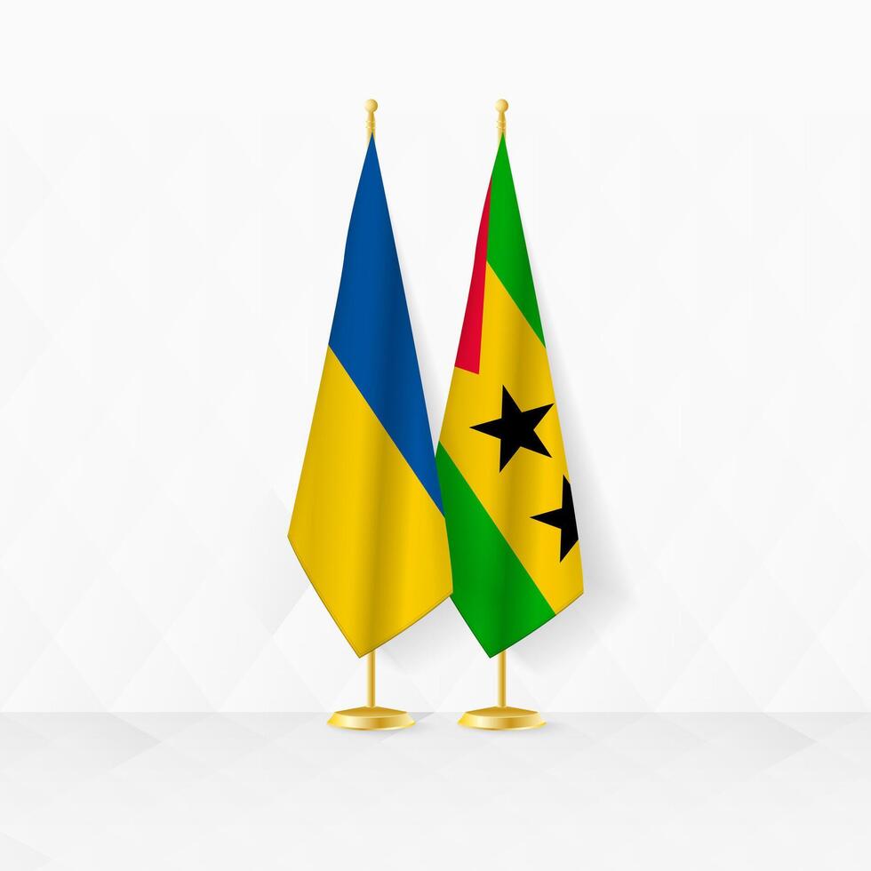 Ukraine and Sao Tome and Principe flags on flag stand, illustration for diplomacy and other meeting between Ukraine and Sao Tome and Principe. vector