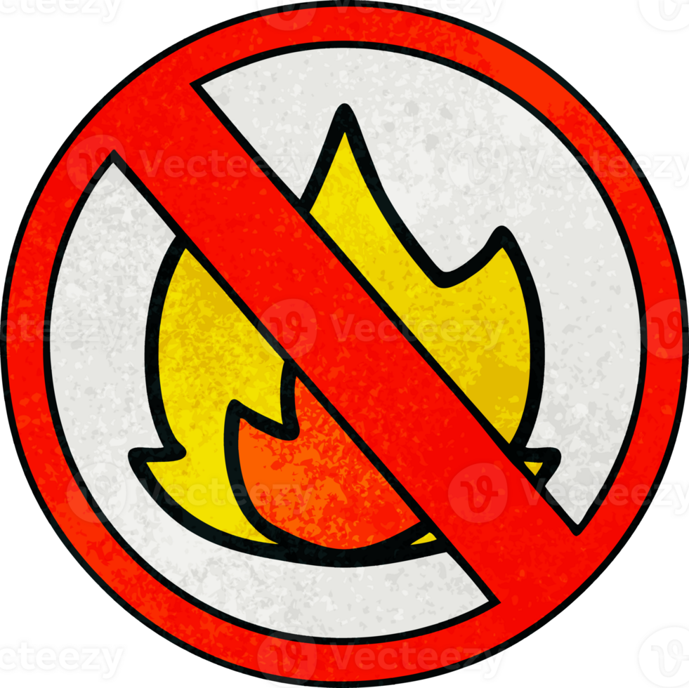 retro grunge texture cartoon of a no fire allowed sign png