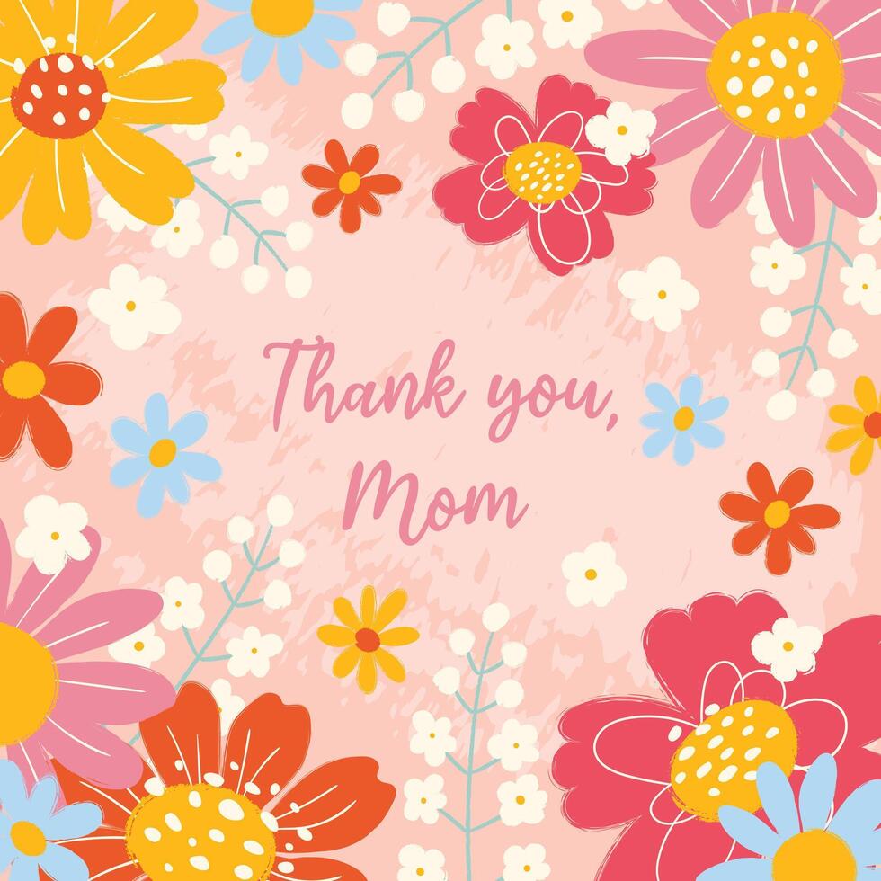 Greeting square card with grunge textured hand drawn flowers, scribbles and typography on pink background for Happy Mother's Day. Modern design for poster, banner, invitation, social media vector