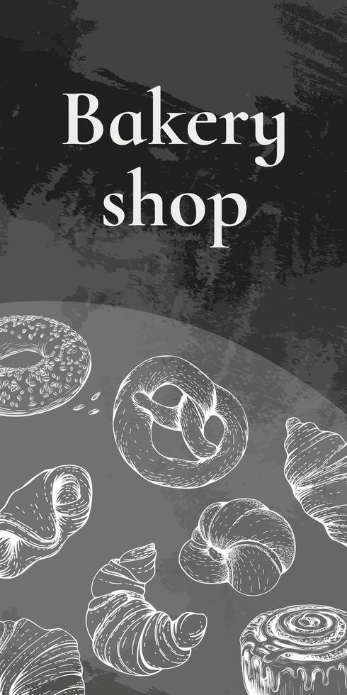 Vintage template with bread and pastries sketch. hand drawn baking illustration. Bakery shop or bakehouse menu cover on chalkboard. Vector card design in engraving style. Black and white