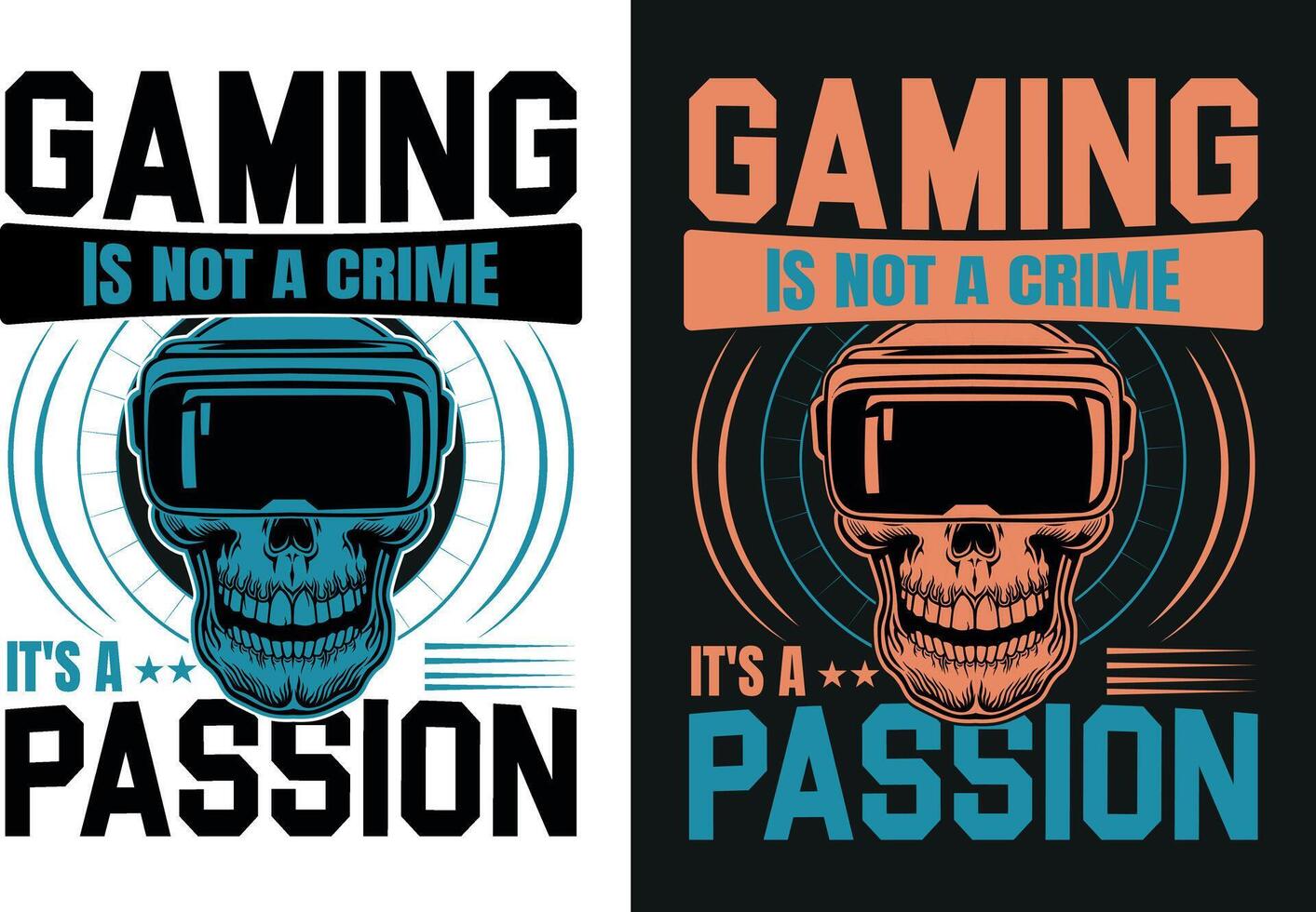 Gaming is Not A Crime its a Passion vector