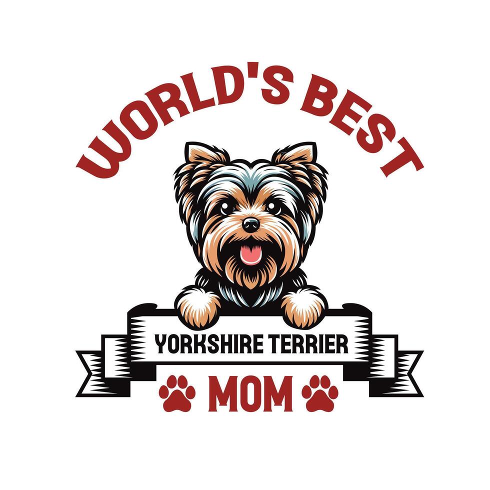 World's Best Yorkshire Terrier Mom T-shirt Design vector
