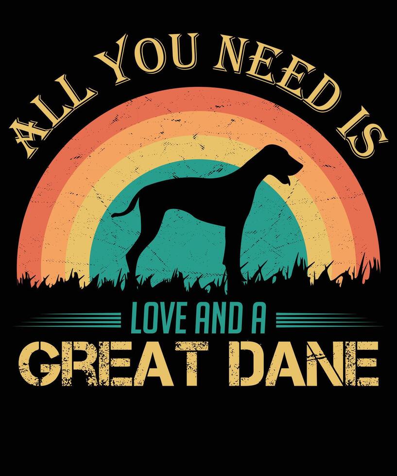 All you need is love and a Great dane cat vintage T-shirt design. vector