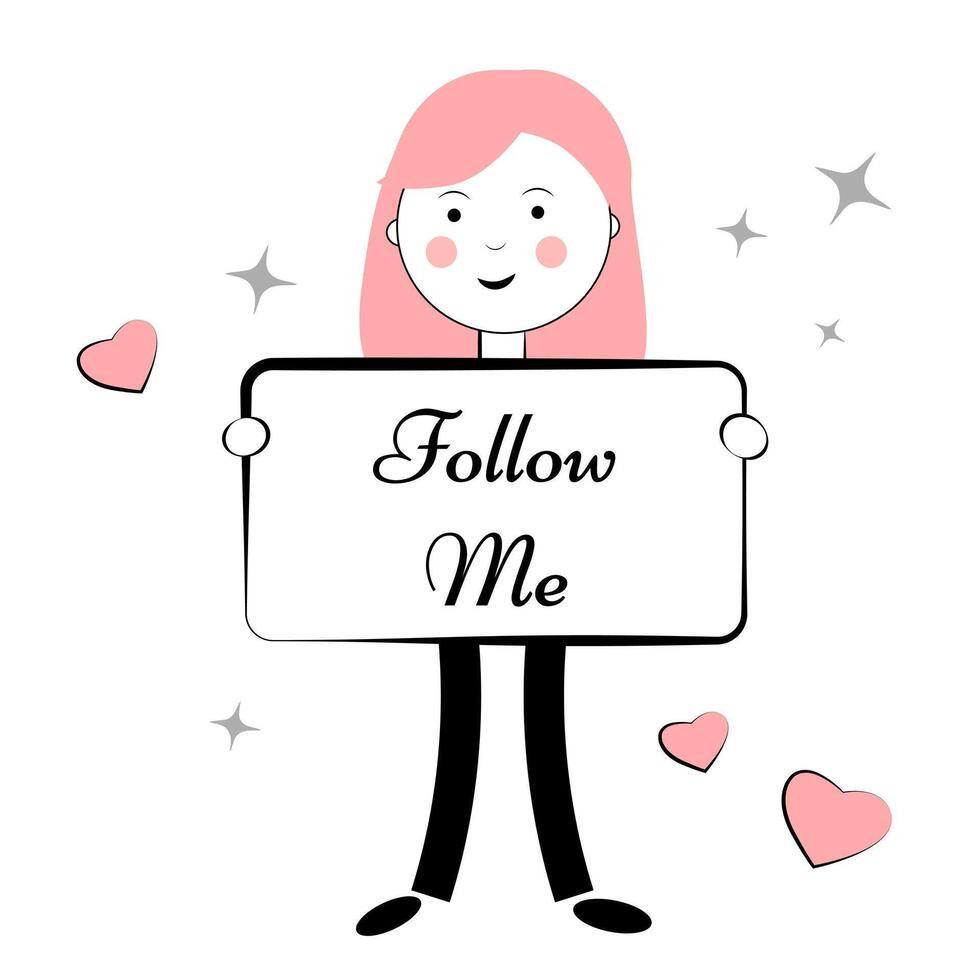 Follow me. Woman with a poster on a white background. Blogger vector