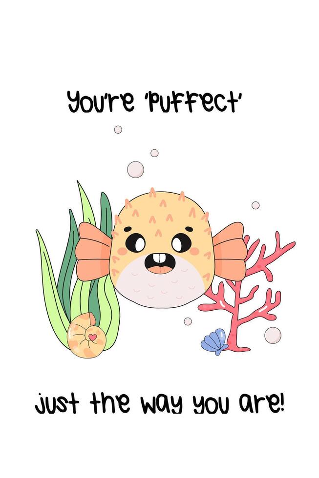 Postcard of friendship, support, with cute sea character, fugu fish. vector illustration