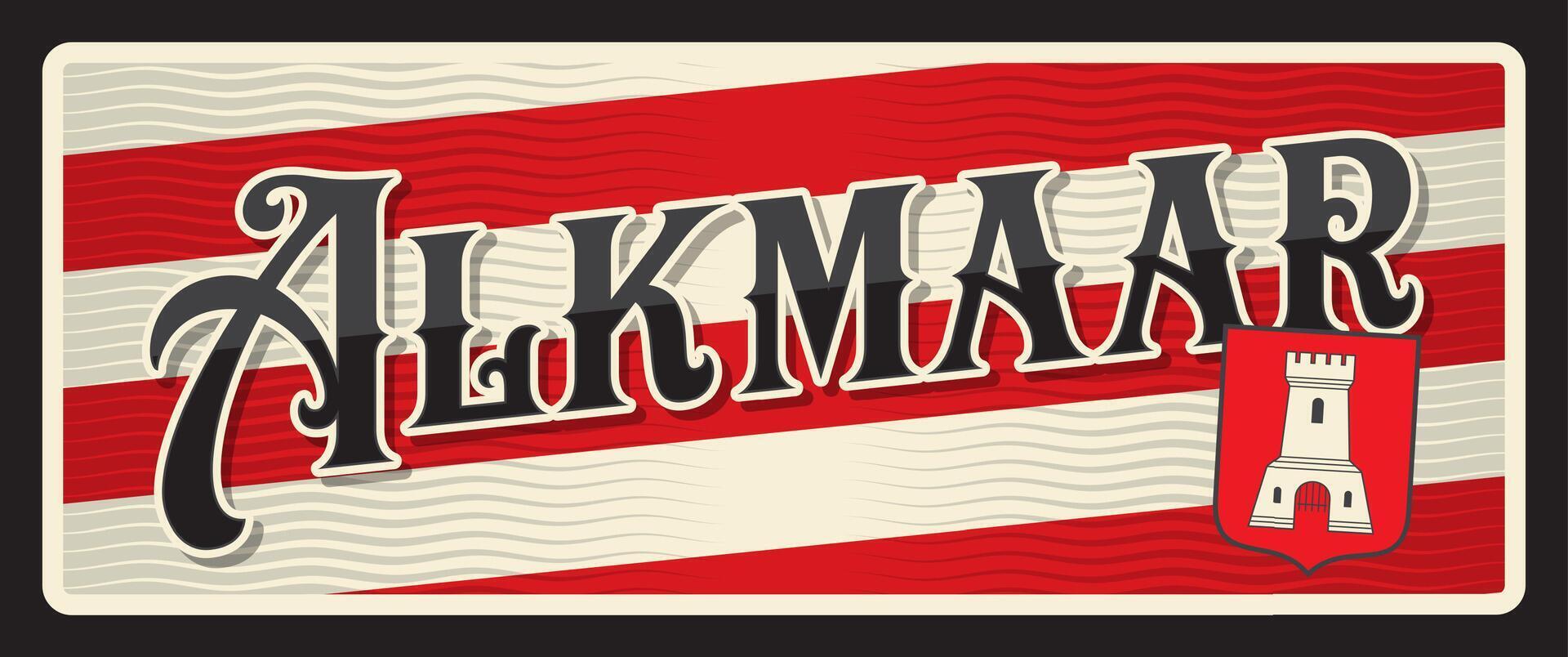 Alkmaar, Dutch city retro travel plate vector