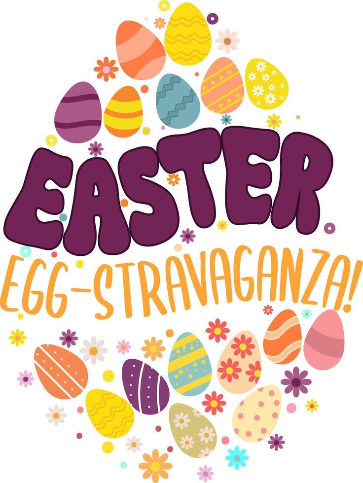 Easter Egg stravaganza. easter t shirt design vector