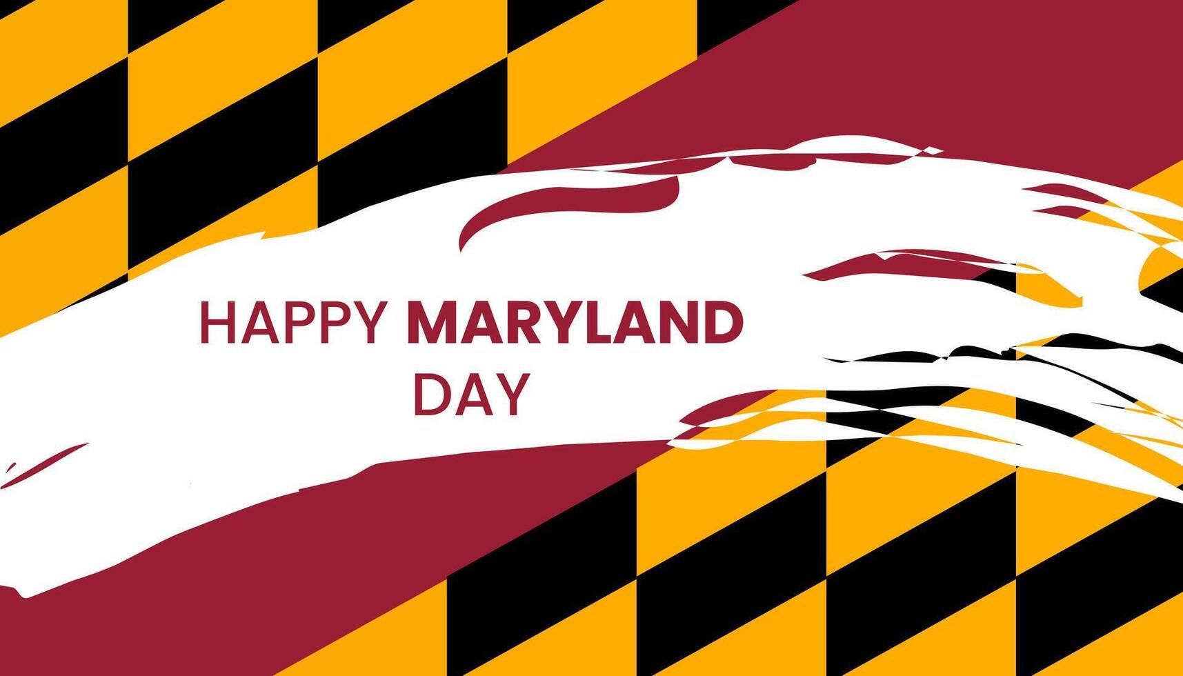 Happy Maryland Day with grunge abstract brush stroke on gray background. Vector illustration.