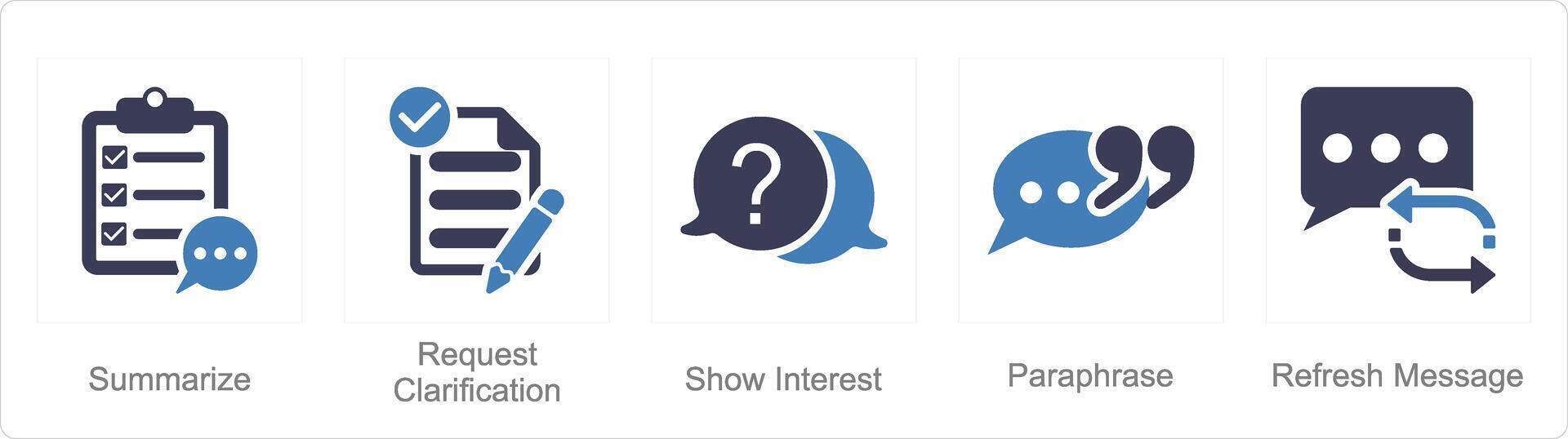 A set of 5 active listening icons as summarize, request clarification, show interest vector